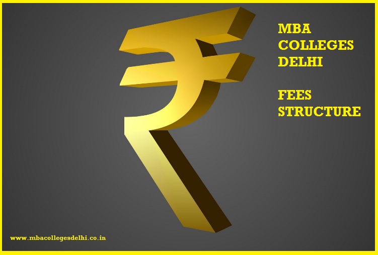 MBA Colleges Delhi Fees Structure