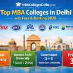 Top MBA colleges in Delhi with fees & Ranking 2026