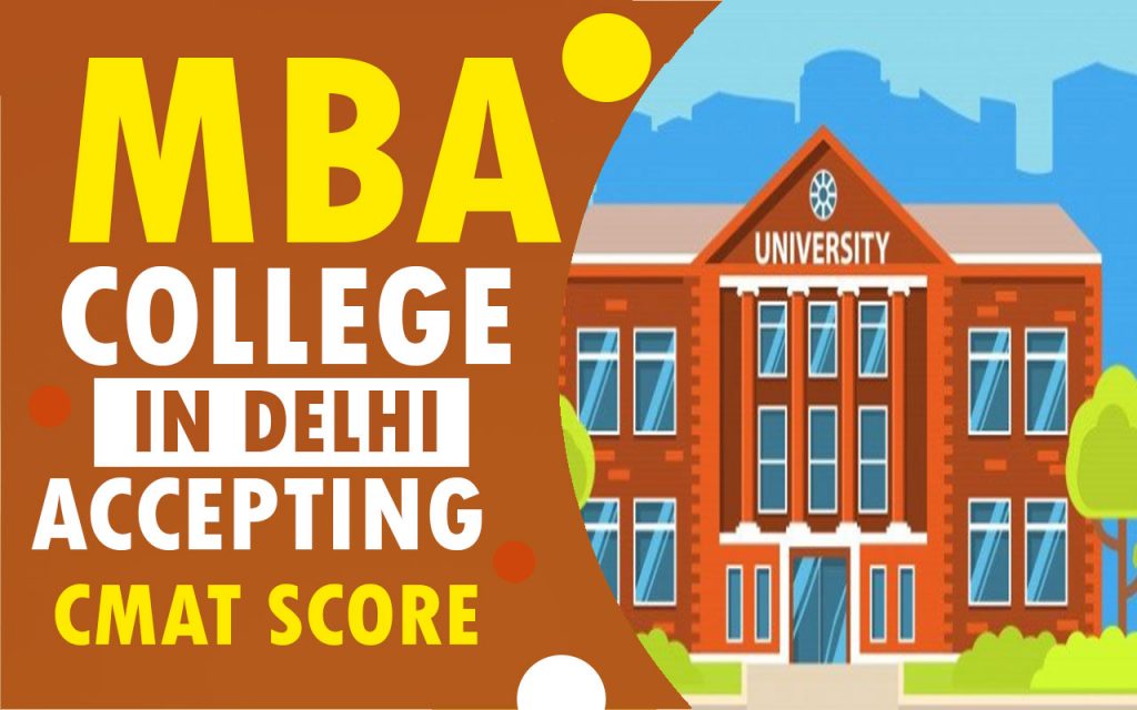 MBA College in Delhi Accepting CMAT Score