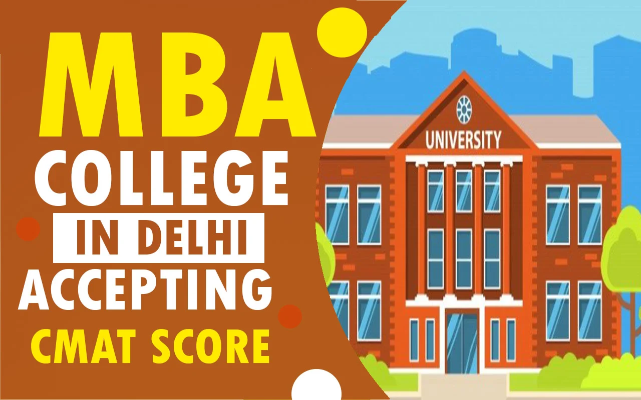 MBA College in Delhi Accepting CMAT Score: Highlights